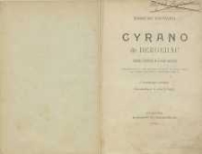 Cyrano de Bergerac : komedia bohaterska w 5 aktach wierszem przedstawiona po raz pierwszy w Paryżu na scenie teatru de la Porte Saint-Martin, 28 grudnia 1897 r.