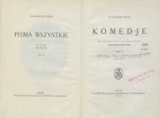 Komedje T. 6, Godzien litości ; Teraz ; Z Przemyśla do Przyszowa ; Wielki człowiek ; Jestem zabójcą ; Ostatnia wola ; Brytan Bryś