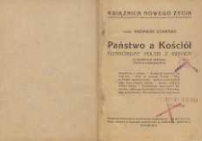 Państwo a Kościół : konkordat Polski z Rzymem : (z dodaniem pełnego tekstu konkordatu)