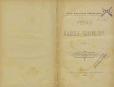 Pisma Karola Szajnochy T. 1.