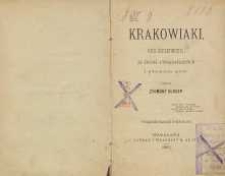 Krakowiaki : 653 śpiewek, ze źródeł etnograficznych i własnych notat