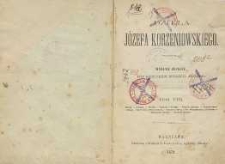 Dzieła J&oacute;zefa Korzeniowskiego T. 8