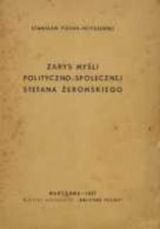 Zarys myśli polityczno-społecznej Stefana Żeromskiego