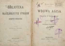 Wdowa Agisa : tragedya w trzech aktach