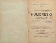 Humoreski sceniczne dla jednej i dwu osób grających