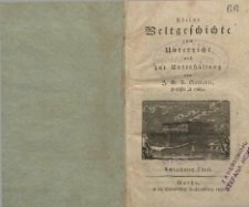 Kleine Weltgeschichte zum Unterricht und zur Unterhaltung T. 18