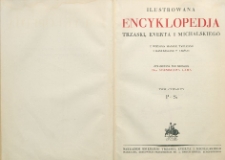 Ilustrowana Encyklopedja Trzaski, Everta i Michalskiego T. 4