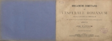 Organum comitans ad vesperale romanum juxta cantum authenticum quem curavit sacrorum rituum congregatio / compositum Jos. Hanisch