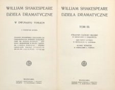 Stracone zachody miłosne ; Sen nocy letniej ; Kupiec wenecki