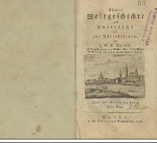 Kleine Weltgeschichte zum Unterricht und zur Unterhaltung T. 24 Bd. 1