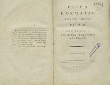 Pisma rozmaite Jana Śniadeckiego T. 2 zawierający zagajenia i rozprawy w naukach