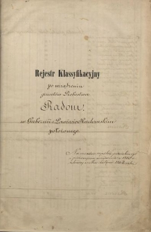 Rejestr Klassyfikacyjny po urządzeniu gruntów Probostwa Radom w Guberni i Powiecie Radomskim położonego