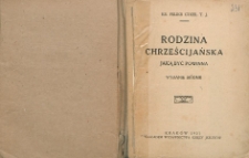 Rodzina chrześcijańska jaką być powinna
