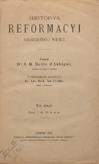 Historya reformacyi szesnastego wieku T. 2