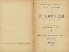 Gry i zabawy dziecięce ; studyum nad wyobraźnią twórczą u dzieci