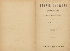 Saskie ostatki (August III) T. 1