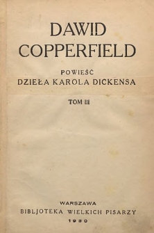 Dawid Copperfield : powieść T. 3