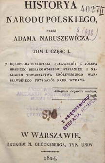 Historya narodu polskiego przez Adama Naruszewicza T. 1, Cz. 1