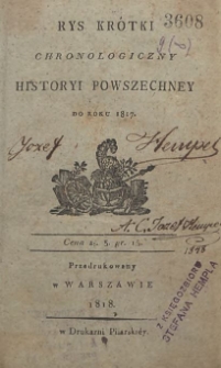 Rys kr&oacute;tki chronologiczny historyi powszechney do roku 1817