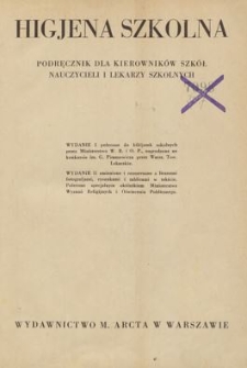 Higjena szkolna : podręcznik zbiorowy dla kierownik&oacute;w szk&oacute;ł, nauczycieli i lekarzy szkolnych