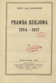 Prawda dziejowa 1914-1917