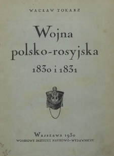 Wojna polsko-rosyjska 1830 i 1831 r.