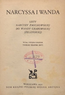 Narcyssa i Wanda : listy Narcyzy Żmichowskiej do Wandy Grabowskiej Żeleńskiej