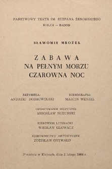 Sławomir Mrożek "Zabawa ; Na pełnym morzu ; Czarowna noc" / Państwowy teatr im. Stefana Żeromskiego Kielce - Radom