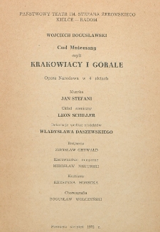 Wojciech Bogusławski „Krakowiacy i Górale” : opera narodowa w 4 aktach / Państwowy Teatr im. Stefana Żeromskiego Kielce - Radom