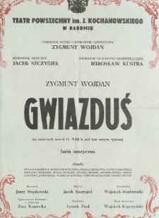 Zygmunt Wojdan „Gwiazduś” / Teatr Powszechny im. Jana Kochanowskiego w Radomiu