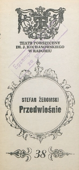 Stefan Żeromski „Przedwiośnie” / Teatr Powszechny im. Jana Kochanowskiego w Radomiu