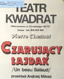 Pierre Chesnot „Czarujący łajdak” / Teatr Kwadrat w Warszawie