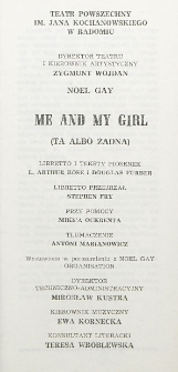 Noel Gay „Me and my girl” : komedia muzyczna w dwóch aktach / Teatr Powszechny im. Jana Kochanowskiego w Radomiu