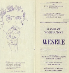 Stanisław Wyspiański &bdquo;Wesele&rdquo; / Teatr Powszechny im. Jana Kochanowskiego w Radomiu