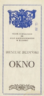 Ireneusz Iredyński „Okno” / Teatr Powszechny im. Jana Kochanowskiego w Radomiu