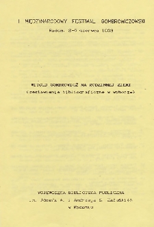 Witold Gomrowicz na rodzinnej ziemi : (zestawienie bibliograficzne w wyborze)