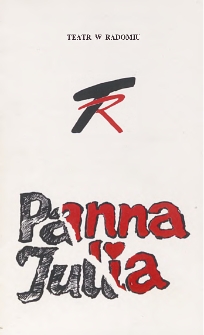 August Strindberg &bdquo;Panna Julia&rdquo; / Teatr Powszechny im. Jana Kochanowskiego w Radomiu