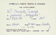 [Zaproszenie dla Danuty Tomczyk na premierę &bdquo;Antygona&rdquo; ]/ Teatr Powszechny im. Jana Kochanowskiego w Radomiu
