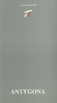 Sofokles &bdquo;Antygona&rdquo; / Teatr Powszechny im. Jana Kochanowskiego w Radomiu