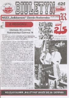 Biuletyn NSZZ "Solidarność" Ziemia Radomska, 2005, nr 624