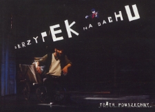 Skrzypek na dachu / Teatr Powszechny im. Jana Kochanowskiego w Radomiu