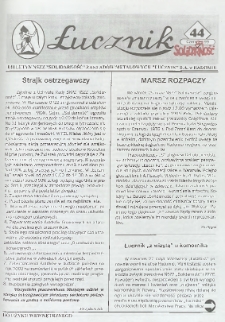 Łucznik : Biuletyn NSZZ "Solidarność" Zakład&oacute;w Metalowych "Łucznik" S.A. w Radomiu, 1999, nr 44