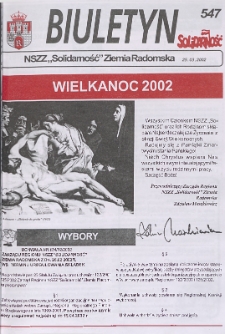 Biuletyn NSZZ "Solidarność" Ziemia Radomska, 2002, nr 547