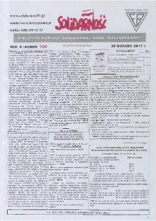 Solidarność : Biuletyn Komisji Zakladowej NSZZ "Solidarność", 2017, R.8, nr 100