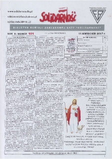Solidarność : Biuletyn Komisji Zakladowej NSZZ "Solidarność", 2017, R. 8, nr 101