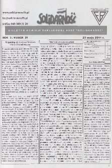Solidarność : Biuletyn Komisji Zakladowej NSZZ "Solidarność", 2011, R. 3, nr 21