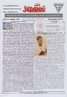 Solidarność : Biuletyn Komisji Zakladowej NSZZ "Solidarność", 2018, R. 8, nr 134