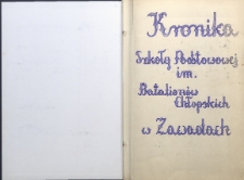 Kronika Szkoły Podstawowej im. Batalionów Chłopskich w Starych Zawadach za lata 1938/1989