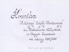 Kronika Publicznej Szkoły Podstawowej im. Batalionów Chłopskich w Starych Zawadach 2014/2015