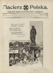 Macierz Polska : Tygodnik powieściowo-illustrowany dla dzieci i młodzieży,1907, R. 8, nr 17